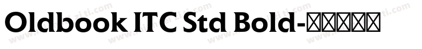 Oldbook ITC Std Bold字体转换